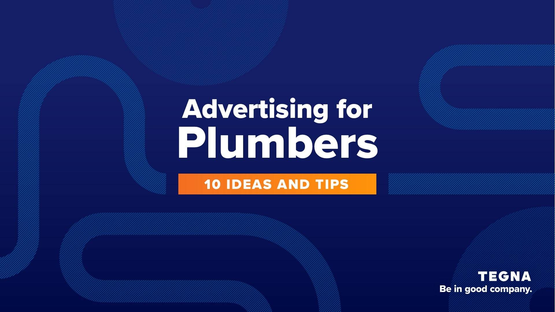 Plumber Advertising: 10 Ideas and Tips | TEGNA