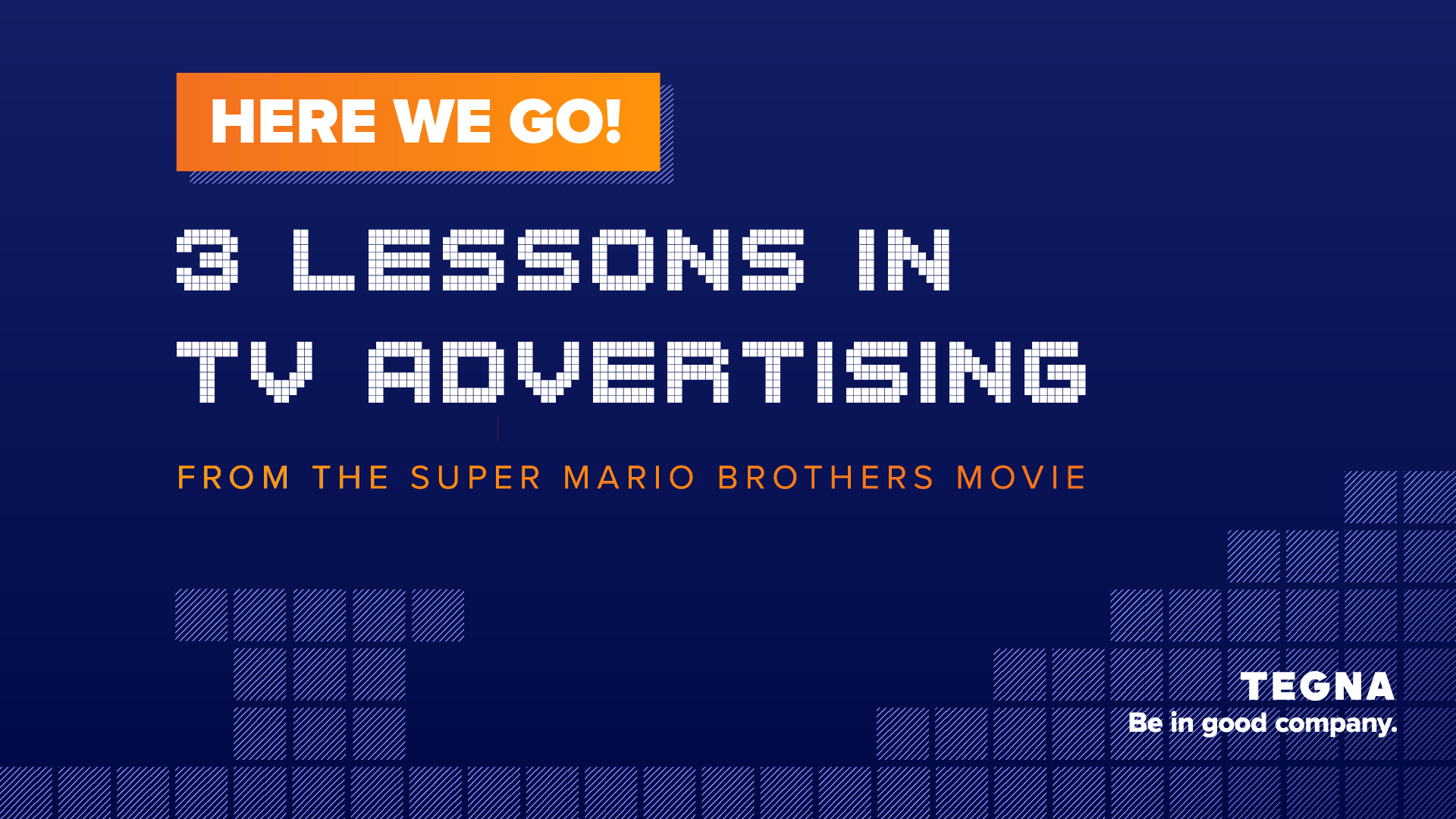 Here We Go! 3 Lessons in TV Advertising from the Super Mario Brothers Movie  | TEGNA