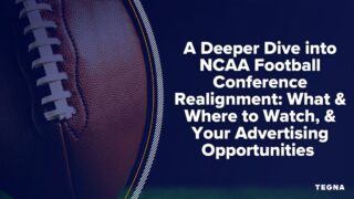 A Deeper Dive into NCAA Football Conference Realignment: What & Where to Watch, & Your Advertising Opportunities  image